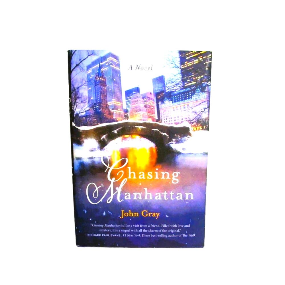 Chasing Manhattan by John Gray 2021 Hardcover Novel Inspirational Fiction